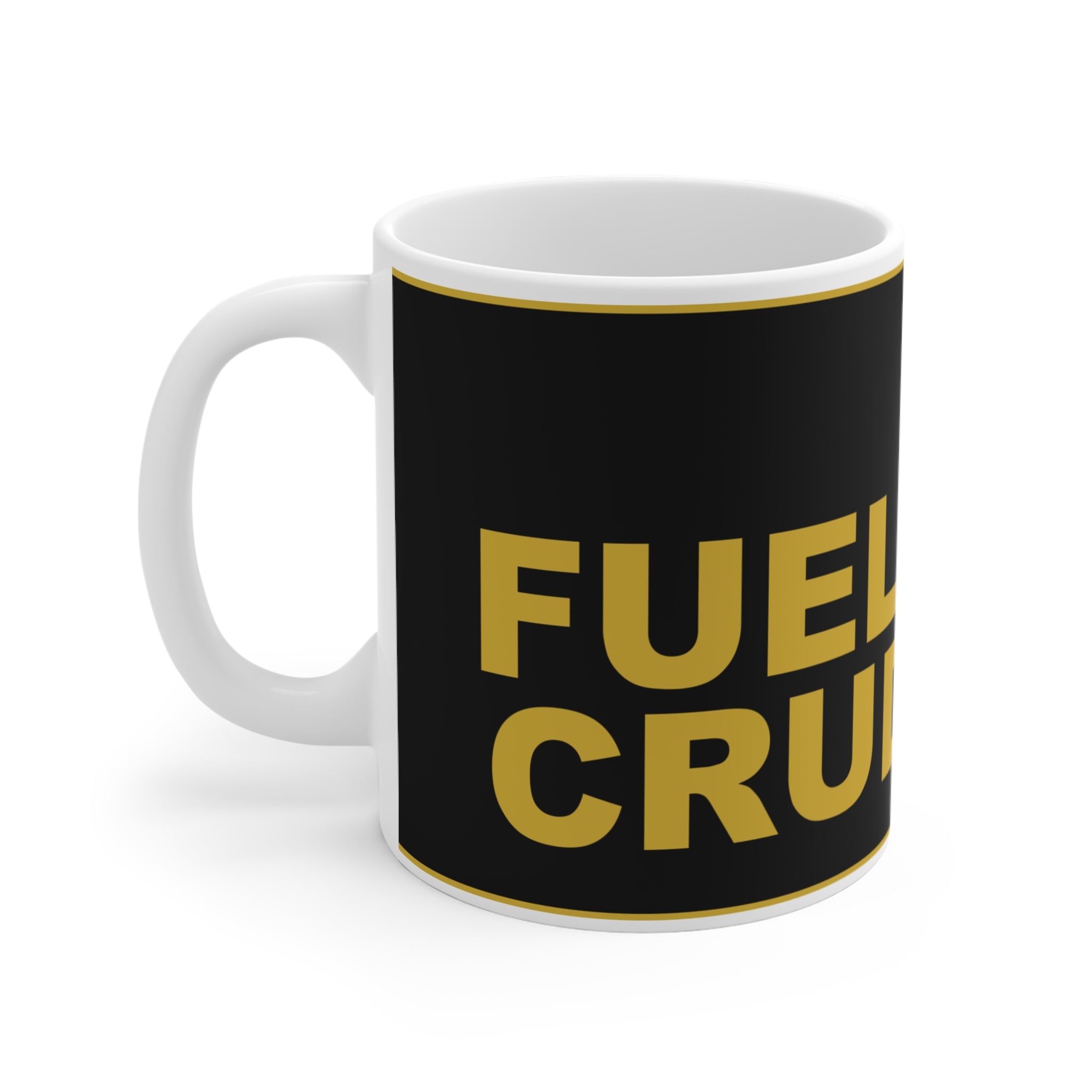 FUELED BY CRUDE OIL — Patriot Mug