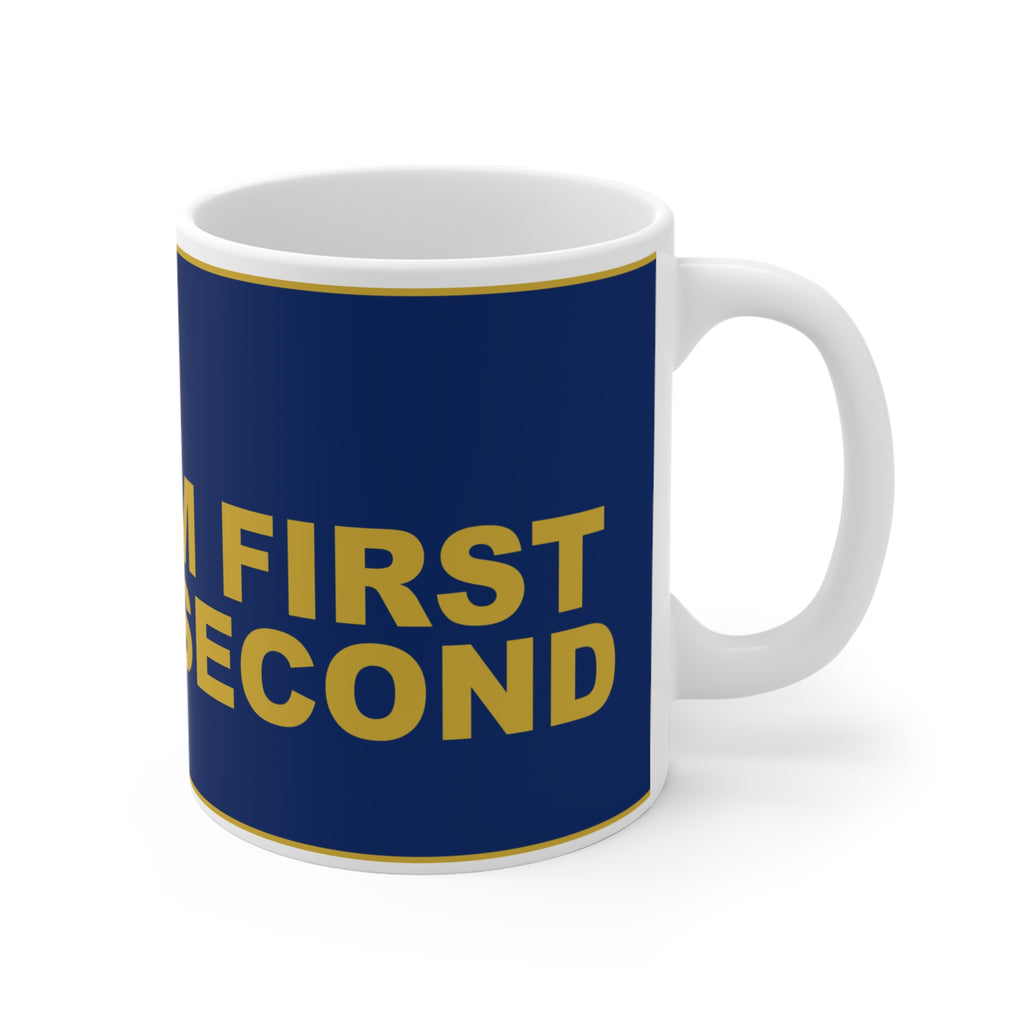 FREEDOM FIRST COFFEE SECOND — Patriot Mug