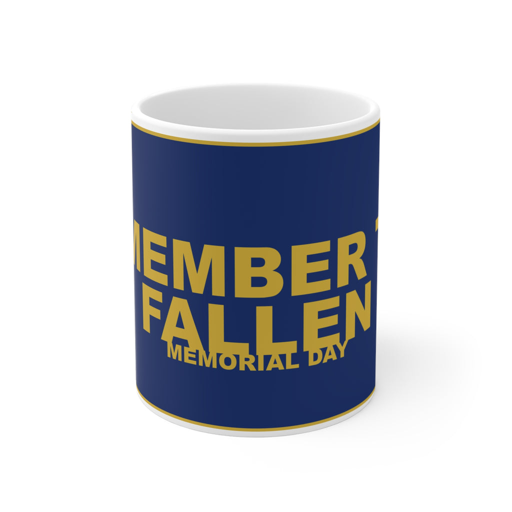 REMEMBER THE FALLEN — Patriot Mug
